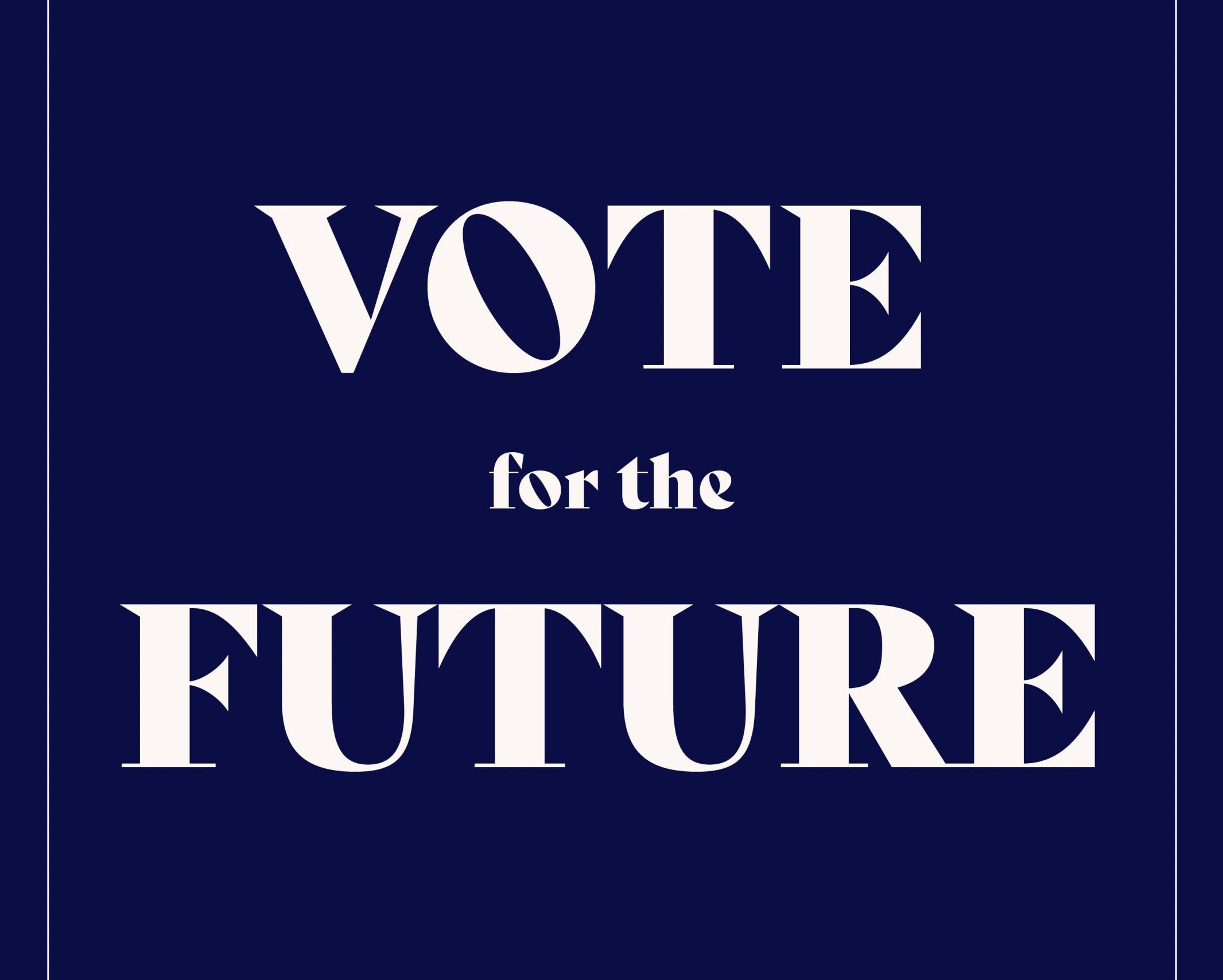 Vote for the Future